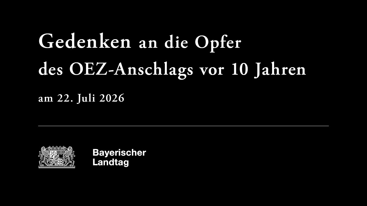 Gedenken im Bayerischen Landtag anlässlich des 10. Jahrestags des Anschlags am Olympia-Einkaufszentrum in München